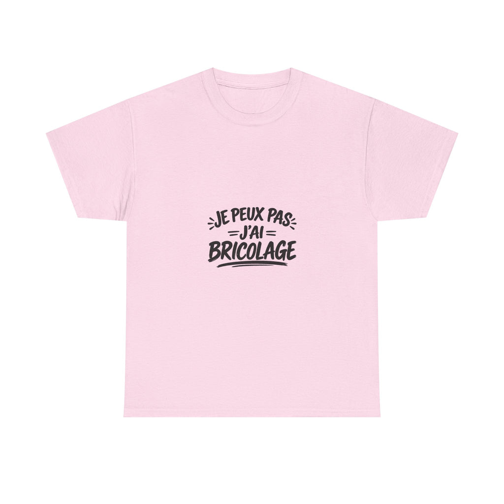 T-shirt humour bricolage – Je peux pas, j’ai bricolage