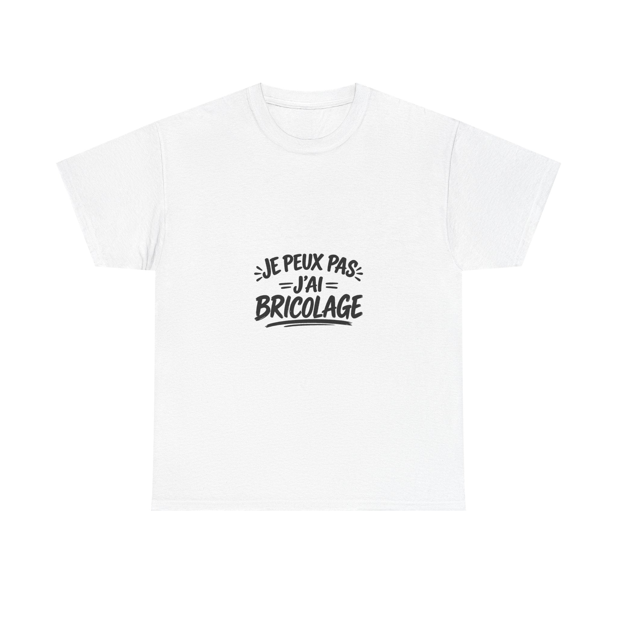 T-shirt humour bricolage – Je peux pas, j’ai bricolage