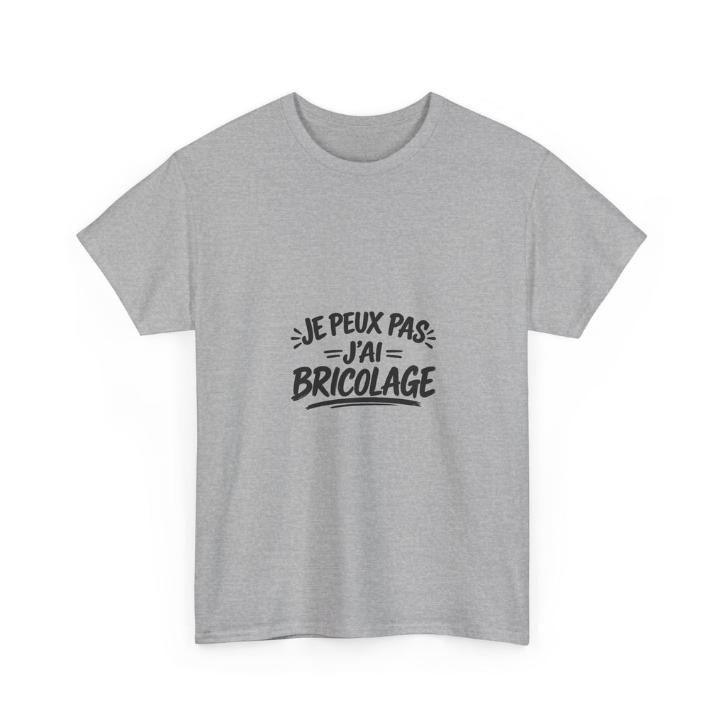 T-shirt humour bricolage – Je peux pas, j’ai bricolage