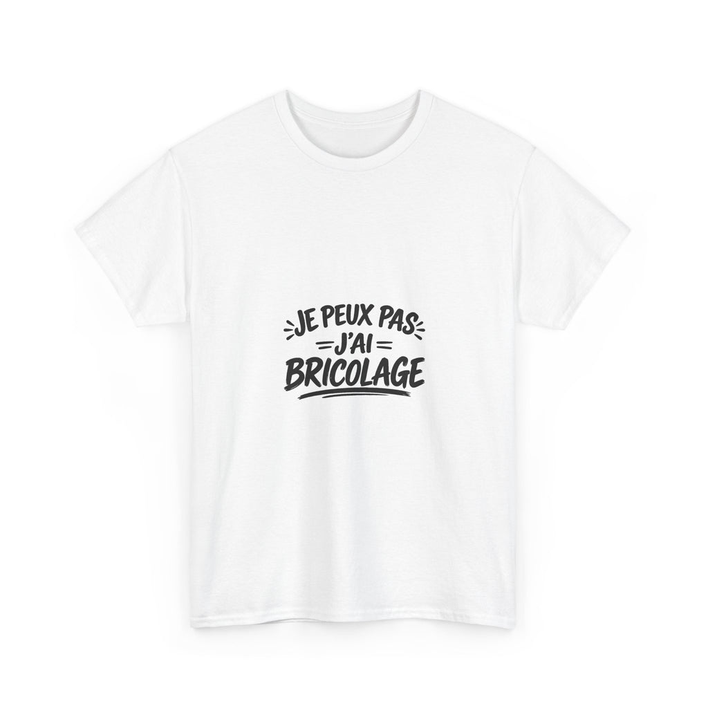 T-shirt humour bricolage – Je peux pas, j’ai bricolage